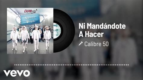 lyrics aud 20240510 wa0000|Ni Mandándote A Hacer Calibre 50(Letra Lyrics).M4A.